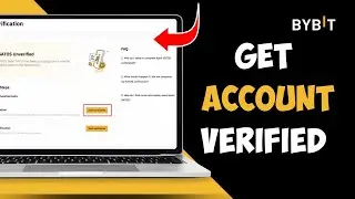How To Get Bybit Account Verified !