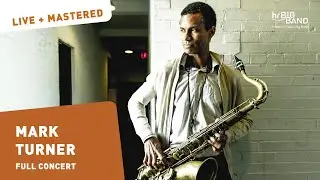 MARK TURNER | Frankfurt Radio Big Band | full concert | 4k