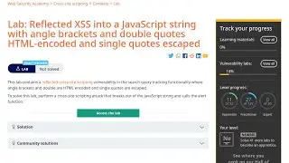 Web Security Academy | XSS | 22 - JavaScript String Angle Brackets Double Quotes Encoded Single...