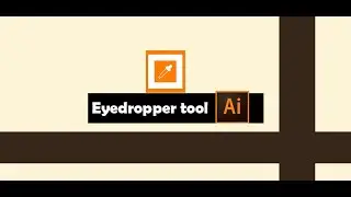 How to use Eyedropper Tool in Illustrator