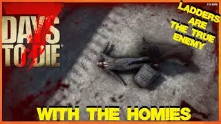 7 Days To Die ~ Exp Build 1.0 ~ Part # 3