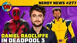 Deadpool 3 Major Updates, The Rock & John Cena Back in WWE, Superman Legacy | Nerdy News 