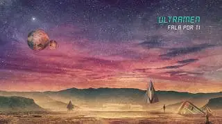 Ultramen | Fala Por Ti