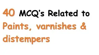 MCQ's for Paints, varnishes, distempers | Construction Material | Civil Engineering