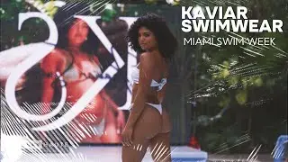 Kaviar Swimwear ｜ Miami Swim Week 2024