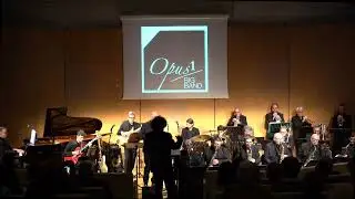 OPUS 1 BIG BAND - Days of wine and roses