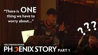 TNC Predator Phoenix Story: MDL Chengdu Major Pt. 1