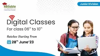 Digital Classes | Junior Division (VI to X) | Reliable Institute