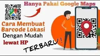 Cara Membuat Barcode Lokasi Undangan | QR Code Lokasi