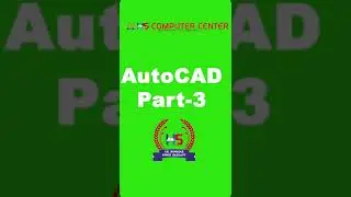 AUTOCAD (PART -3)