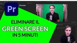 Rimuovere il Green Screen in 5 minuti con Adobe Premiere Pro CC 2022
