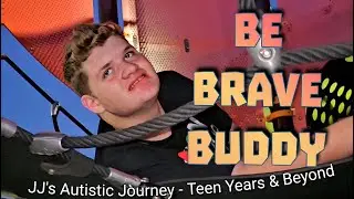 Be Brave Buddy