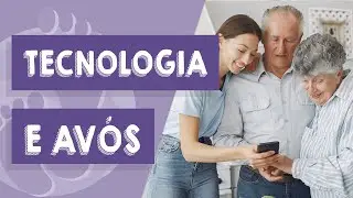 Visão intergeracional da tecnologia
