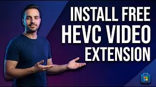 How To Install Free HEVC Video Extensions For Windows 10/11 (2026 Easy Guide)