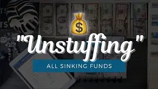 "Unstuffing" All Sinking Funds Cash Envelopes  — All Cash Goes to the Bank #cashstuffing #savings
