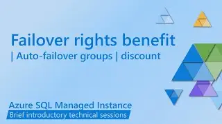 Failover Rights Benefits for Azure SQL Managed Instance