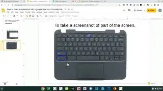 Take a screenshot and insert it into a google slide on a chromebook