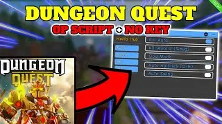 *NEW* Dungeon Quest OP SCRIPT (KILL AURA, AUTO SWING, GOD MODE & MORE) PASTEBIN