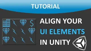 Align UI Elements In Unity® | Unity® User Interface Tutorial