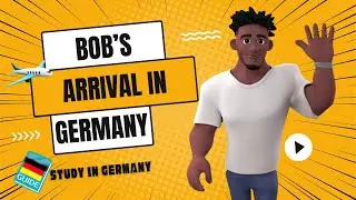 E01 Bob's Arrival in Germany | Animated Guide for Studying in Germany | ANKIT SHELADIYA