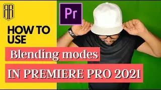 Blending mode in premiere pro | how to use blending mode in premiere pro | Bhushan Boudhankar