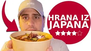 Naručio sam Hranu iz Japanskog Restorana