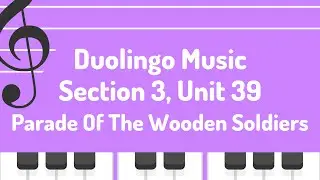 S3, U39: Parade Of The Wooden Soldiers (Duolingo - Music)
