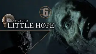 The Dark Pictures Anthology: Little Hope • Финал • Полный круг • Прохождение без комментариев