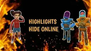 HIGHLIGHTS DE HIDE ONLINE