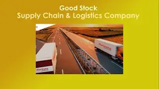 Good Stock on Supply Chain & Logistics Company