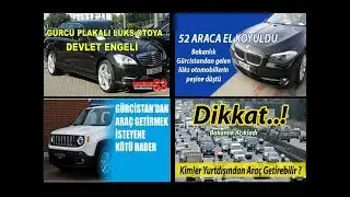 Gürcistan'dan Araba Alınır mı ?