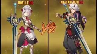Noelle C6 vs Arataki Itto - Damage Comparison - Genshin Impact
