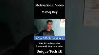 manoj dey motivational video After 100 Subscribe #Short #viral