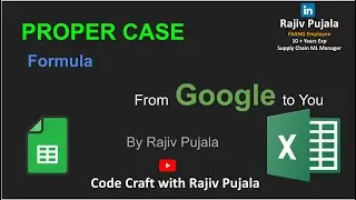 12. Master PROPER CASE Function in Excel & Google Sheets | Simplified by a Googler