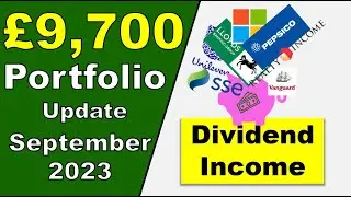 All The Dividend Income I Received In September 2023 | £9,700 Portfolio Update