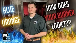BLUE or ORANGE - How Does Your Burner Look?