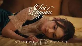 Mahalini - Ini Laguku | Official Teaser