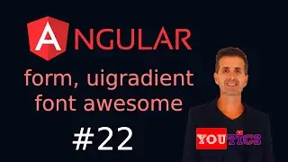 Angular 2022 Font Awesome and Forms Course #22