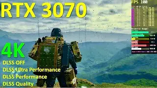 Death Stranding | RTX 3070 | 4K ULTRA | DLSS (Ultra/Performance/Quality)