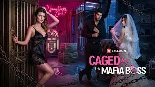 🔥Caged by the Mafia Boss Full Movie 2026 Full Episode | English Sub