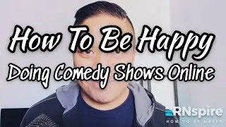 How To Be Happy Doing Comedy Shows Online
