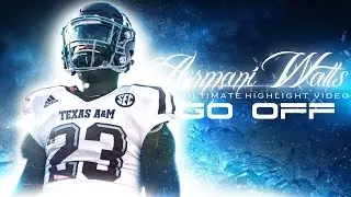Armani Watts Ultimate Highlight Video ᴴᴰ