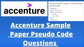 Accenture Sample Paper Pseudo Code Questions With Solutions 🔥🔥