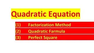 What is Quadratic Equation | How to solve Quadratic Equation | Quadratic Farmula | Learn A To Z