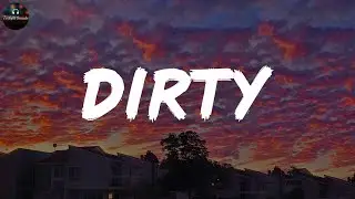 Ash Olsen - dirty (Lyrics)