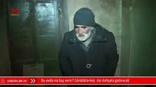 EKSTRASENS NADİM ƏLİXANOV- Qusarda insanı dəhşətə gətirən evdən görüntülər...