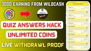wildcash Quiz to Earn Answers || Wild cash withdrawl proof || wildcash withdraw kaisa krain