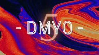 DMYO MIXTAPE VOL. 5 (Dubstep)