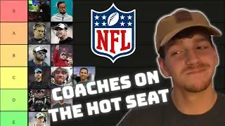Ranking Every NFL Head Coach On How HOT Their Seat Is