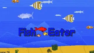 FishEater. Геймплейный ролик.